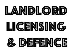Landlord Licensing & Defence 